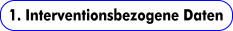 Interventionsbezogene Daten